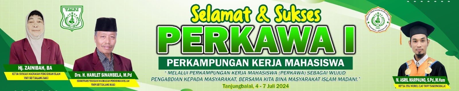 MELALUI PERKAMPUNGAN KERJA MAHASISWA/I (PERKAWA) SEKOLAH TINGGI AGAMA ISLAM NURUL ILMI TANJUNGBALAI SEBAGAI WUJUD PENGABDIAN KEPADA MASYARAKAT BERSAMA KITA BINA MASYARAKAT ISLAM MADANI